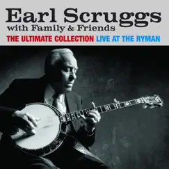 Earl Scruggs: The Ultimate Collection (Live At the Ryman) by Earl Scruggs album reviews, ratings, credits