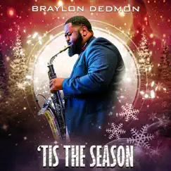 ‘Tis the Season by Braylon Dedmon album reviews, ratings, credits