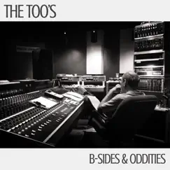 B-Sides & Oddities - EP by The Too's album reviews, ratings, credits