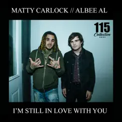 I'm Still in Love With You (feat. Albee Al) Song Lyrics