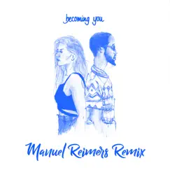 Becoming You (feat. Victoryaz & Anti Lilly) [Manuel Reimers Remix] [Manuel Reimers Remix] - Single by Manuel Reimers album reviews, ratings, credits