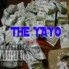 The Yayo Song Lyrics