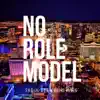 No Role Model - Single album lyrics, reviews, download