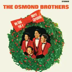 We Sing You a Merry Christmas by The Osmond Brothers album reviews, ratings, credits