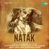 Natak (Original Motion Picture Soundtrack) album lyrics, reviews, download