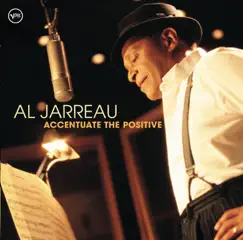 Accentuate the Positive by Al Jarreau album reviews, ratings, credits
