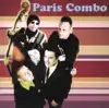 Paris Combo album lyrics, reviews, download