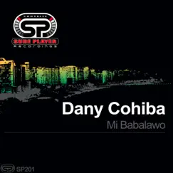 Mi Babalawo - Single by Dany Cohiba album reviews, ratings, credits