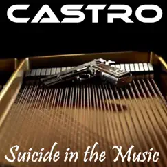 Suicide in the Music - Single by Castro album reviews, ratings, credits