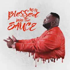 Bless Wit the Sauce Song Lyrics