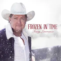 Frozen In Time by Tracy Lawrence album reviews, ratings, credits