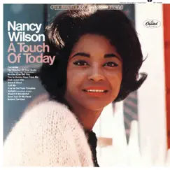 A Touch of Today by Nancy Wilson album reviews, ratings, credits