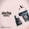 Abortion (feat. Mika Means) - Single album lyrics, reviews, download