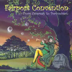 From Cropredy to Portmeirion (Live) by Fairport Convention album reviews, ratings, credits