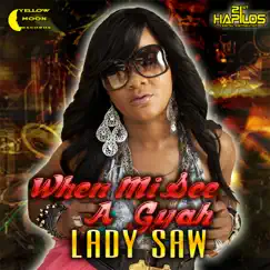 When Mi See a Gal - Single by Lady Saw album reviews, ratings, credits
