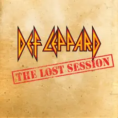 The Lost Session (Live) - EP by Def Leppard album reviews, ratings, credits