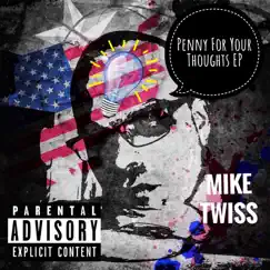 Penny for Your Thoughts - EP by Mike Twiss album reviews, ratings, credits