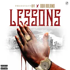 Lessons (feat. Oba Roland) - Single by Projectcity Dt album reviews, ratings, credits