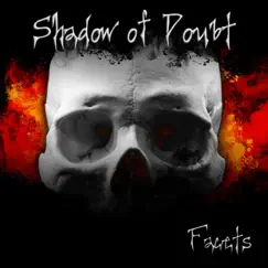 Facets by Shadow of Doubt album reviews, ratings, credits