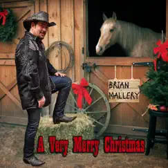 A Very Merry Christmas by Brian Mallery album reviews, ratings, credits