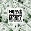 Money Where Your Mouth Is (feat. Knytro) - Single album lyrics, reviews, download