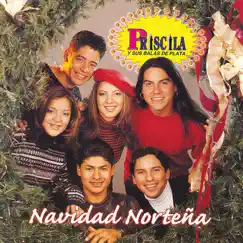 Navidad Norteña by Priscila y Sus Balas de Plata album reviews, ratings, credits