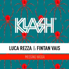 Messing Widda - Single by Luca Rezza & Fintan Vais album reviews, ratings, credits