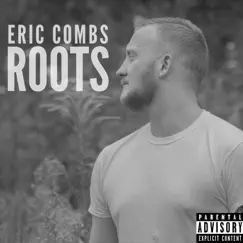 Roots - EP by Eric Combs album reviews, ratings, credits