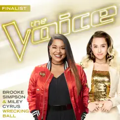 Wrecking Ball (The Voice Performance) - Single by Brooke Simpson & Miley Cyrus album reviews, ratings, credits