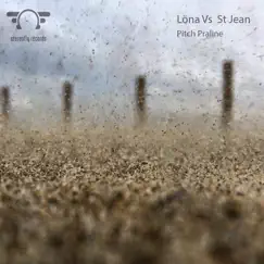 Pitch Praline (Löna vs. St Jean) - Single by Löna & St. Jean album reviews, ratings, credits