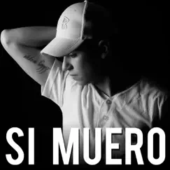 Si Muero - Single by Ahlex album reviews, ratings, credits