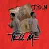 Tell Me - Single album lyrics, reviews, download