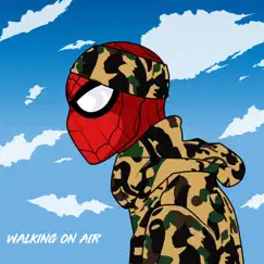 Walking on Air (feat. iHeartMemphis) Song Lyrics