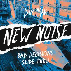 Slide Thru - Single by Bad Decisions album reviews, ratings, credits