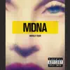 MDNA World Tour album lyrics, reviews, download