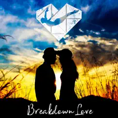 Breakdown Love Song Lyrics
