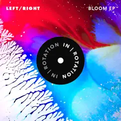 Bloom - Single by Left/Right album reviews, ratings, credits
