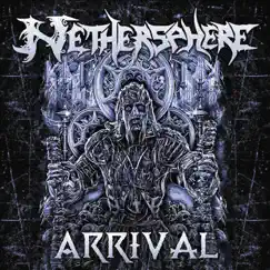 Arrival by Nethersphere album reviews, ratings, credits