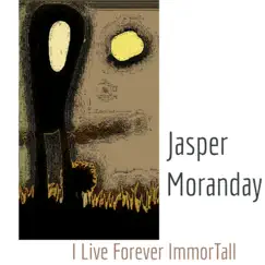 I Live Forever Immortall Song Lyrics