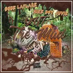 Out da Mud (feat. Young Cobe) - Single by Hikeboyjuvie album reviews, ratings, credits