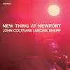 New Thing at Newport (Live) album lyrics, reviews, download