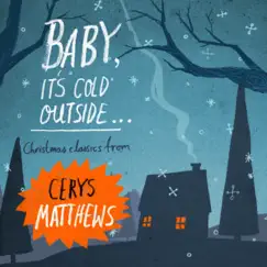 Baby, It's Cold Outside... by Cerys Matthews album reviews, ratings, credits