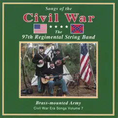 Brass Mounted Army: Civil war Era Songs, Vol. VII by 97th Regimental String Band album reviews, ratings, credits