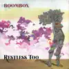 Restless Too - Single album lyrics, reviews, download