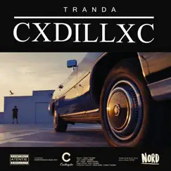 Cxdillxc - Single by Tranda album reviews, ratings, credits