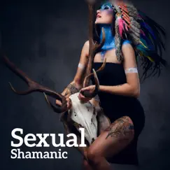 Sexual Shamanic Song Lyrics