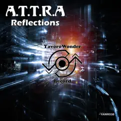 Reflections - Single by Attra album reviews, ratings, credits