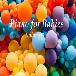 Piano for Babies, Vol. 3 - EP by Living Force album reviews, ratings, credits