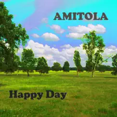 Happy Day - EP by Amitola album reviews, ratings, credits