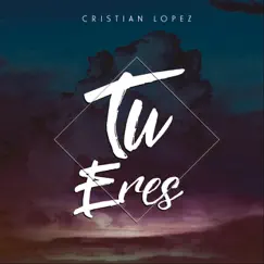 Tu Eres Song Lyrics